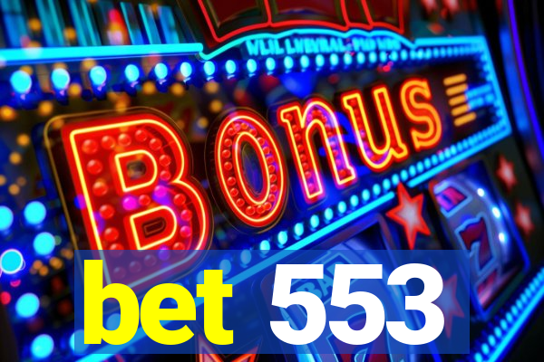 bet 553